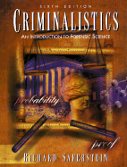 Criminalistics: An Introduction to Forensic Science - Saferstein, Richard