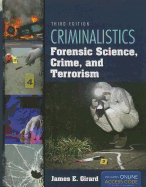 Criminalistics: Forensic Science, Crime, and Terrorism