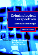 Criminological Perspectives: Essential Readings