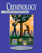 Criminology: A Sociological Understanding