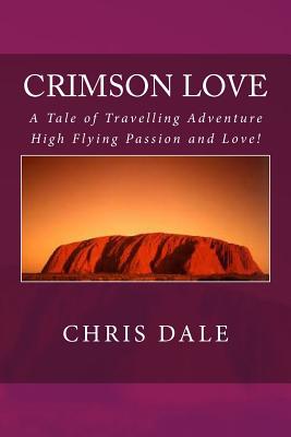 Crimson Love - Dale, Chris