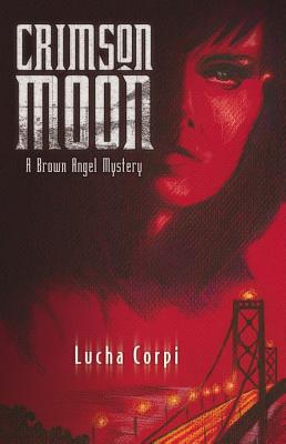 Crimson Moon - Corpi, Lucha