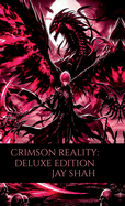 Crimson Reality: Deluxe Edition: Part 1