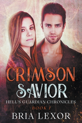 Crimson Savior - Lexor, Bria