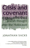 Crisis and Covenant: Jewish Thought After the Holocaust