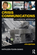 Crisis Communications: a Casebook Approach