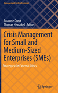 Crisis Management for Small and Medium-Sized Enterprises (SMEs): Strategies for External Crises
