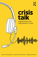 Crisis Talk: Negotiating with Individuals in Crisis