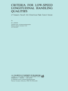 Criteria for Low-speed Longitudinal Handling Qualities: of Transport Aircraft with Closed-loop Flight Control Systems