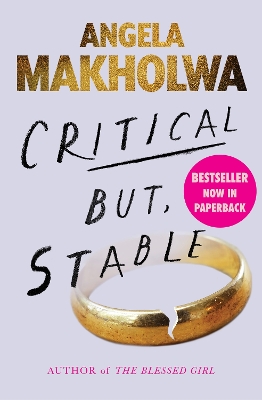 Critical But, Stable - Makholwa, Angela