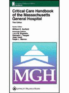 Critical Care Handbook of the Massachusetts General Hospital: Formerly Known as Postoperative Critical Care of the Massachusetts General Hospital