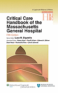 Critical Care Handbook of the Massachusetts General Hospital: ( Lippincott Williams & Wilkins Handbook )