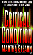 Critical Condition - Stearn, Martha