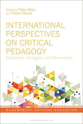 Critical Education in International Perspective - Mayo, Peter (Editor), and Vittoria, Paolo
