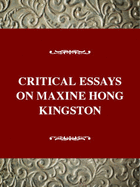Critical Essays on Maxine Hong Kingston: Maxine Hong Kingston