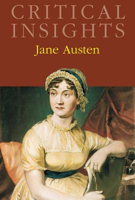 Critical Insights: Jane Austen: Print Purchase Includes Free Online Access - Lynch, Jack (Editor)