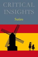 Critical Insights: Satire: Print Purchase Includes Free Online Access