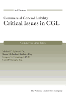 Critical Issues in Cgl, 3rd Edition (Commercial Lines)