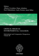 Critical Issues in Environmental Taxation: Volume III: International and Comparative Perspectives