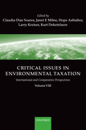 Critical Issues in Environmental Taxation: Volume VIII
