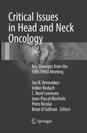Critical Issues in Head and Neck Oncology: Key Concepts from the Fifth Thno Meeting