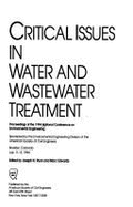 Critical Issues in Water and Wastewater Treatment: Proceedings of the 1994 National Conference on Environmental Engineering, Boulder, Colorado, July 11-13, 1994