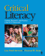 Critical Literacy: Context, Research, and Practice in the K-12 Classroom