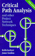 Critical Path Analysis & Other Project Network Techniques - Lockyer, Keith, and Gordon, James