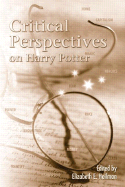 Critical Perspectives on Harry Potter - Heilman, Elizabeth  E. (Editor)