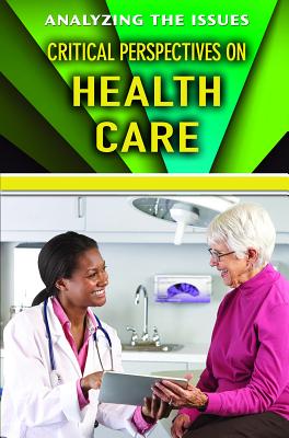 Critical Perspectives on Health Care - Heing, Bridey (Editor)