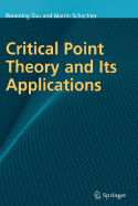 Critical Point Theory and Its Applications