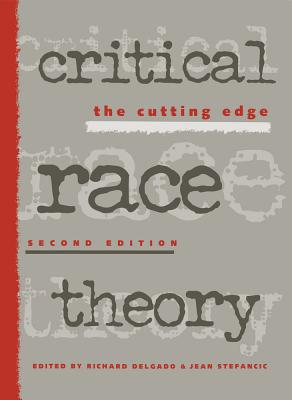 Critical Race Theory 2nd Ed - Delgado, Richard