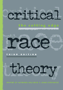 Critical Race Theory: The Cutting Edge