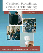 Critical Reading, Critical Thinking: Focusing on Contemporary Issues