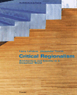 Critical Regionalism: Architecture and Identity in a Globalised World - Lefaivre, Liane, and Tzonis, Alexander