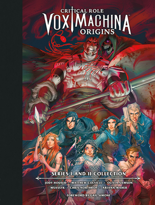 Critical Role: Vox Machina Origins Library Edition: Series I & II Collection - Critical Role, and Colville, Matthew, and Houser, Jody