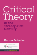 Critical Theory in the Twenty-First Century