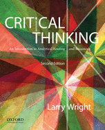 Critical Thinking: An Introduction to Analytical Reading and Reasoning