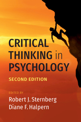 Critical Thinking in Psychology - Sternberg, Robert J (Editor), and Halpern, Diane F (Editor)