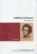 Criticism of Heaven: The Author's Cut