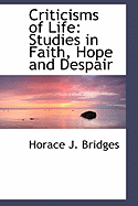 Criticisms of Life: Studies in Faith, Hope and Despair