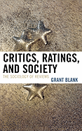 Critics, Ratings, and Society: The Sociology of Reviews