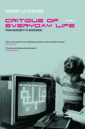 Critique of Everyday Life, Vol. 3: From Modernity to Modernism (Towards a Metaphilosophy of Daily Life)