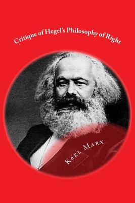 Critique of Hegel's 'Philosophy Of Right' by Karl Marx - Alibris