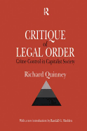 Critique of the Legal Order: Crime Control in Capitalist Society