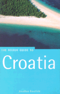 Croatia: The Rough Guide