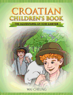 Croatian Children's Book: The Adventures of Tom Sawyer
