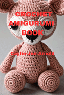 Crochet Amigurumi Book