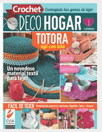 Crochet DecoHogar. Totora 1: Un novedoso material textil para tejer