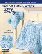 Crochet Hats & Wraps for Baby